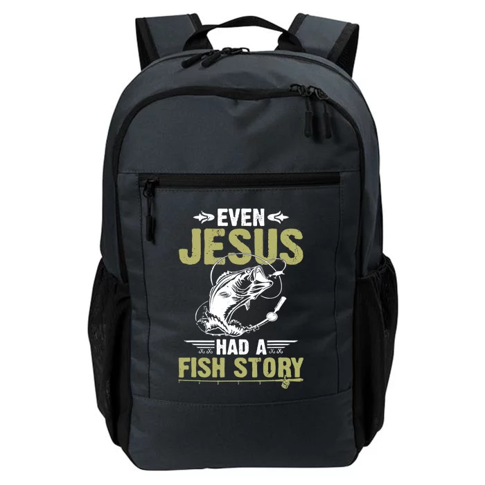 Fishing Gifts Even Jesus Had A Fish Story Funny Daily Commute Backpack