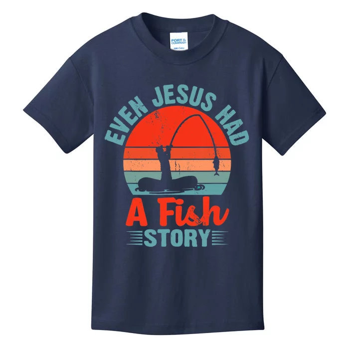 Fishing Gifts Even Jesus Had A Fish Story Funny Kids T-Shirt