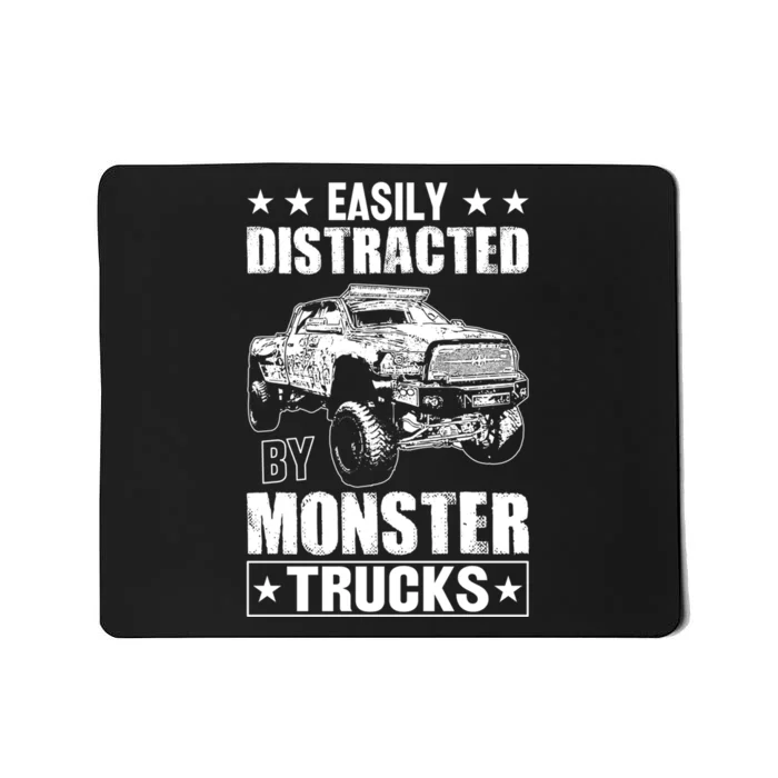 Funny Gift Easily Distracted By Monster Trucks Mousepad