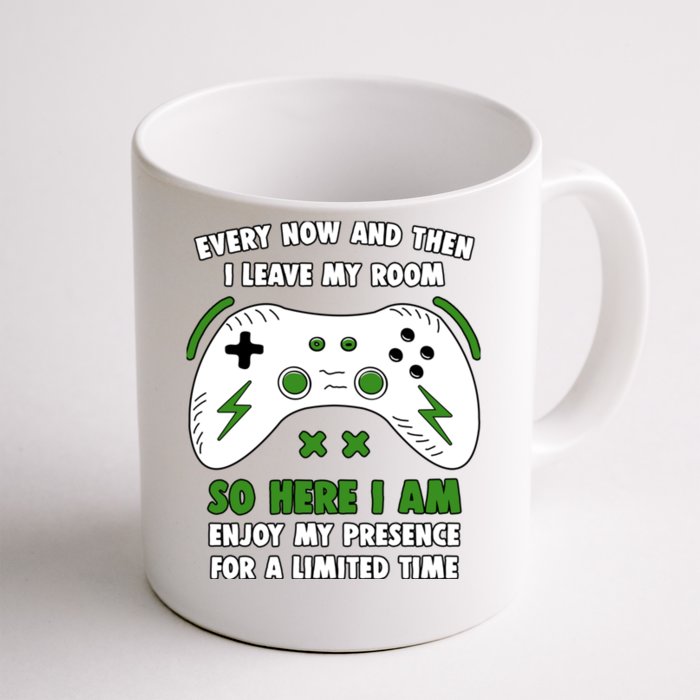 Funny Gamer Every Now And Then I Leave My Room Gaming Front & Back Coffee Mug