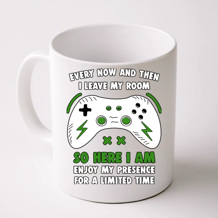 Funny Gamer Every Now And Then I Leave My Room Gaming Front & Back Coffee Mug