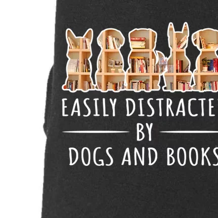 Funny Gift Easily Distracted By Dogs And Books Reading And Dog Lover Doggie 3-End Fleece Hoodie