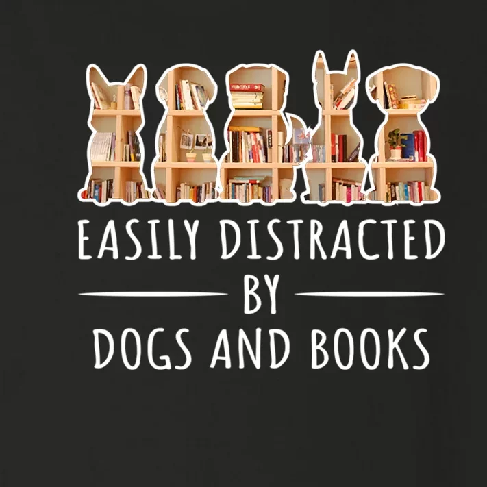 Funny Gift Easily Distracted By Dogs And Books Reading And Dog Lover Toddler Long Sleeve Shirt