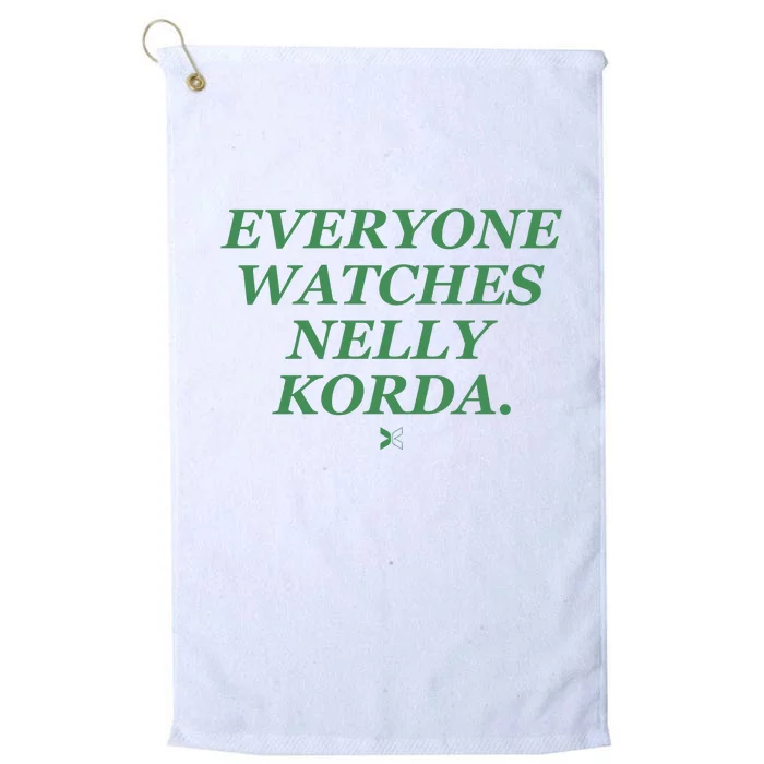 Funny Golf Everyone Watches Nelly Korda Platinum Collection Golf Towel