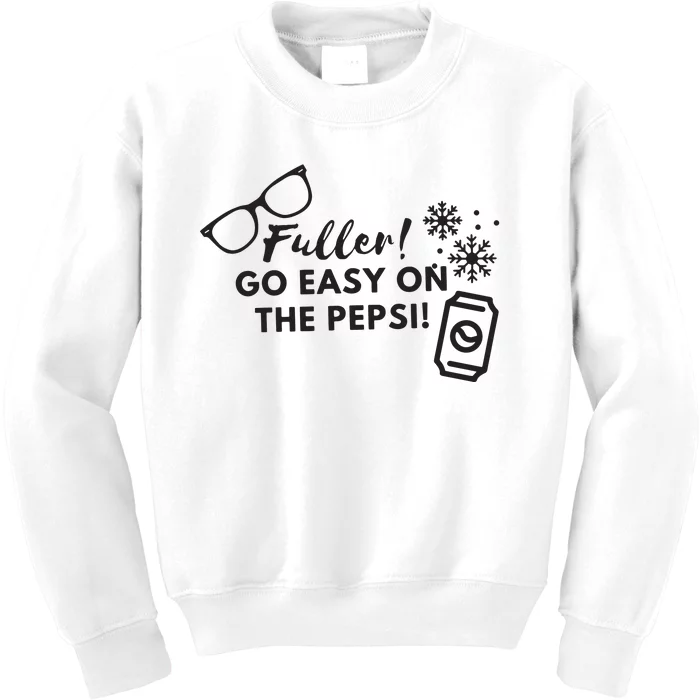 Fuller Go Easy On The Pepsi Kids Sweatshirt