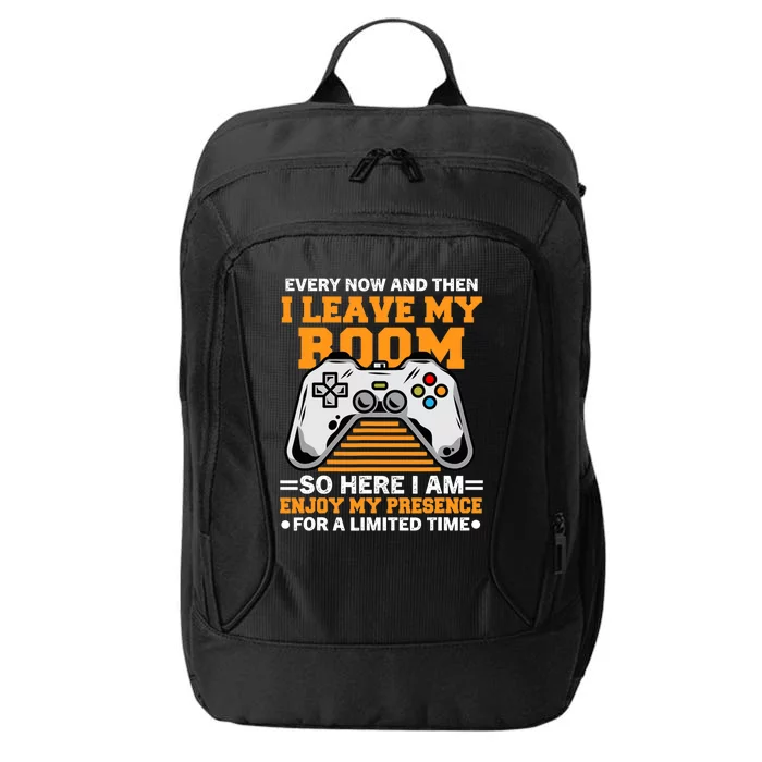 Funny Gamer Every Now And Then I Leave My Room Gaming Lover City Backpack