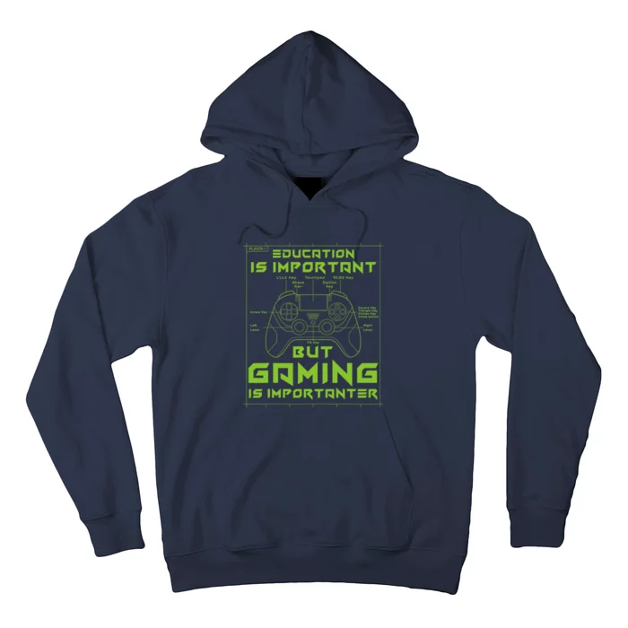 Funny Gamer Education Is Important But Gaming Is Importanter Hoodie