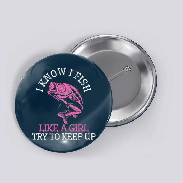 Fishing Girl Funny Cute Fish Bass Fisherman Gift Button