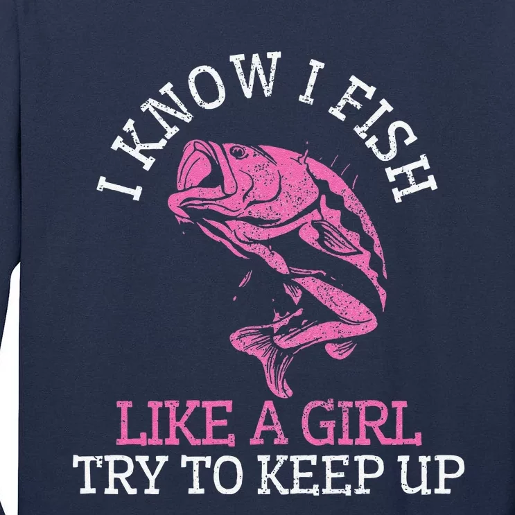 Fishing Girl Funny Cute Fish Bass Fisherman Gift Tall Long Sleeve T-Shirt