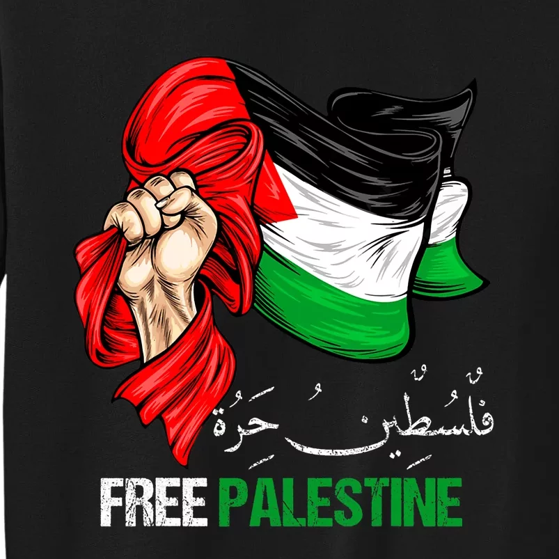 Free Gaza Free Palestine Flag Arabic Jerusalem Human Rights Tall Sweatshirt