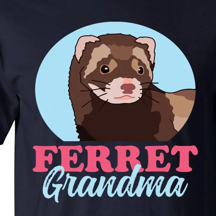 Ferret Grandma Ferrets Owner Ferret Tall T-Shirt