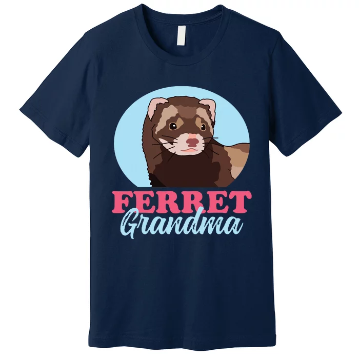 Ferret Grandma Ferrets Owner Ferret Premium T-Shirt