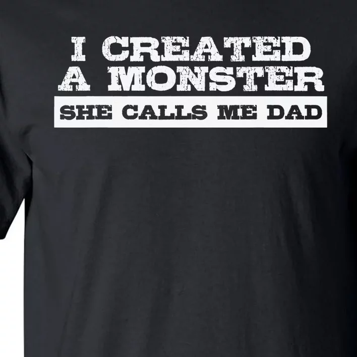 Funny Gift for Dad from Daughter First Father's Day Tall T-Shirt