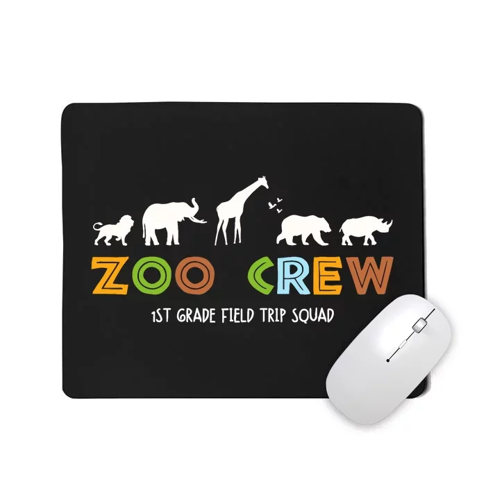 First Grade Field Trip Squad Zoo Crew Wild Animal Safari Mousepad