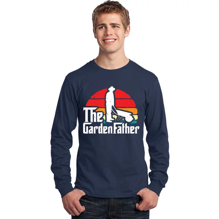 Funny Gardening Funny Dad Gardening Funny Gardener Tall Long Sleeve T-Shirt