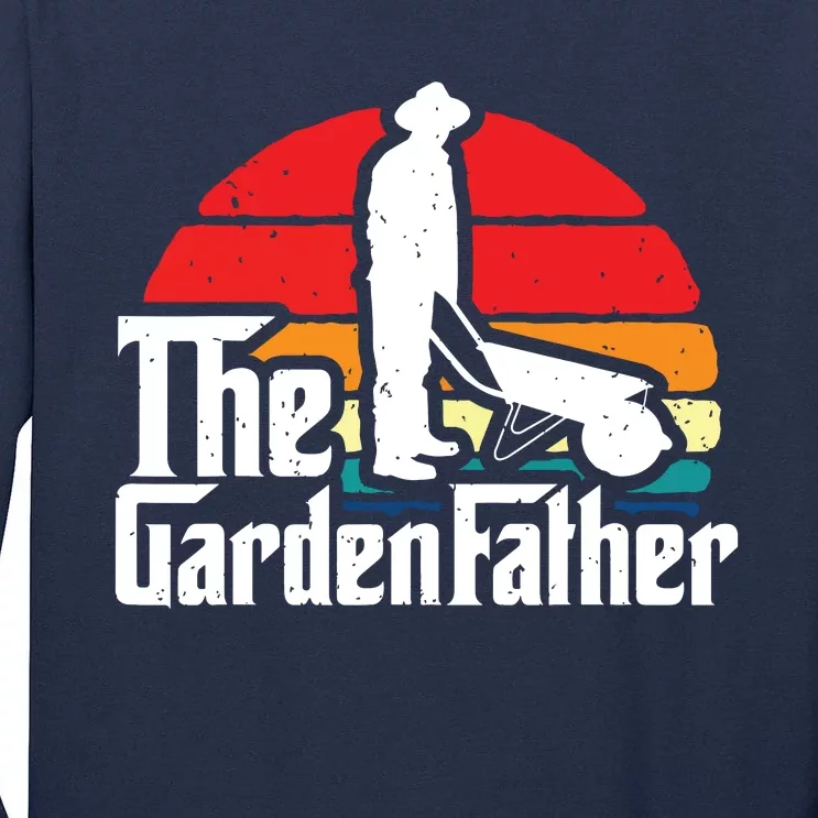 Funny Gardening Funny Dad Gardening Funny Gardener Tall Long Sleeve T-Shirt