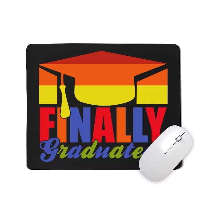 Finally Graduated Mousepad