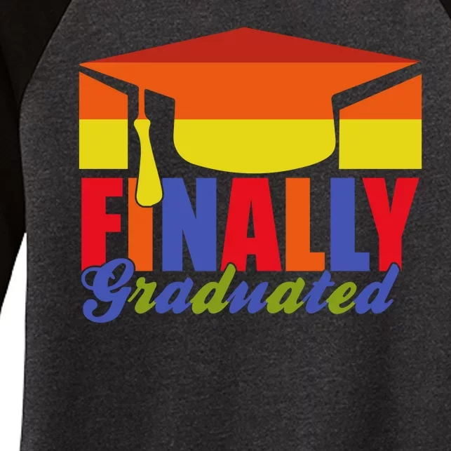 Finally Graduated Women's Tri-Blend 3/4-Sleeve Raglan Shirt