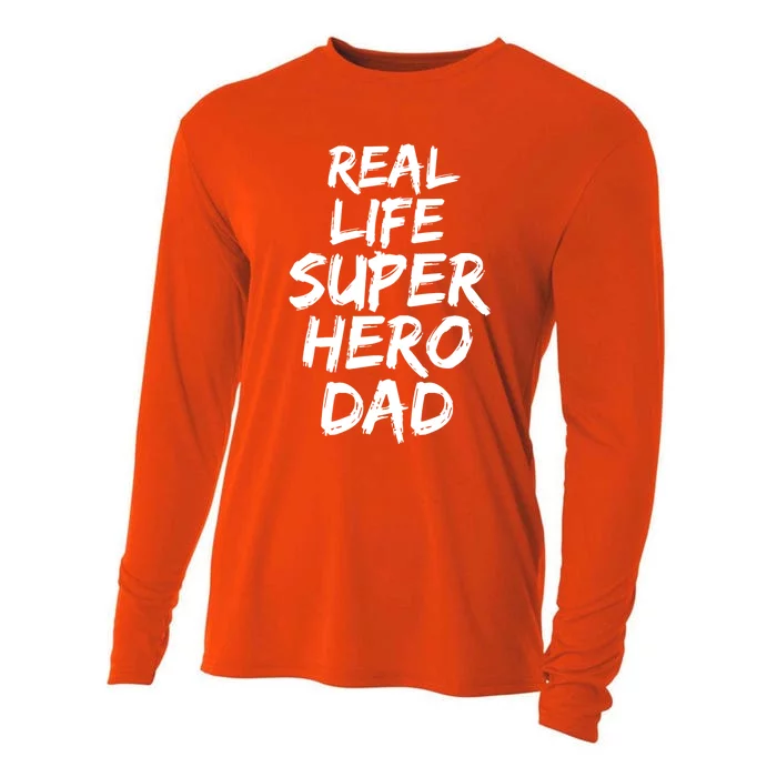 Father Gift From Son Dad Real Life Superhero Dad Gift Cooling Performance Long Sleeve Crew