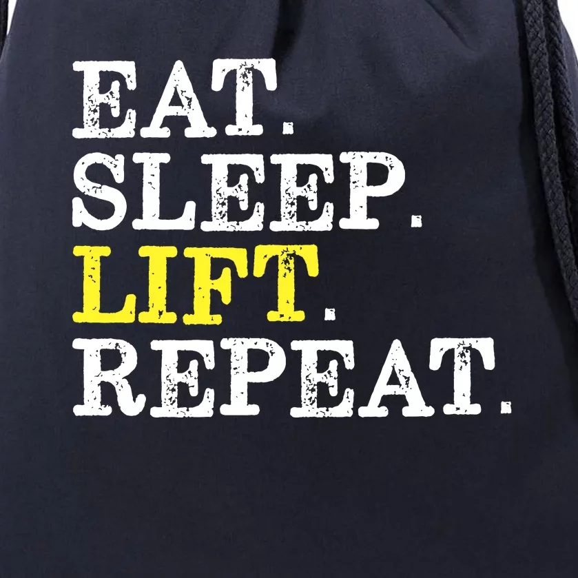 Funny Gift For Weight Lifter Eat Sleep Lift Repeat Drawstring Bag