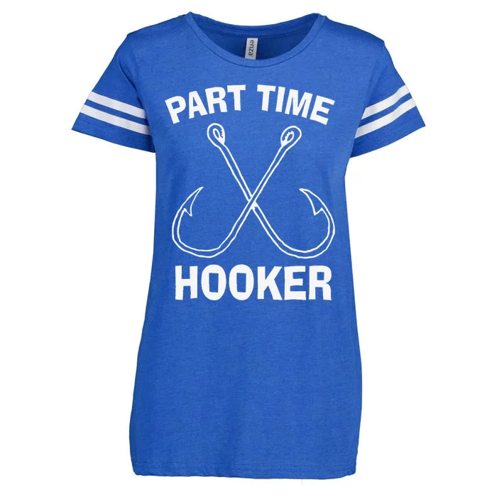 Fishing Gear Funny Part Time Vintage Gift Hooker Enza Ladies Jersey Football T-Shirt