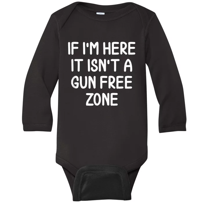 Funny Gun Free Zone . Joke Sarcastic Tee For Family Baby Long Sleeve Bodysuit