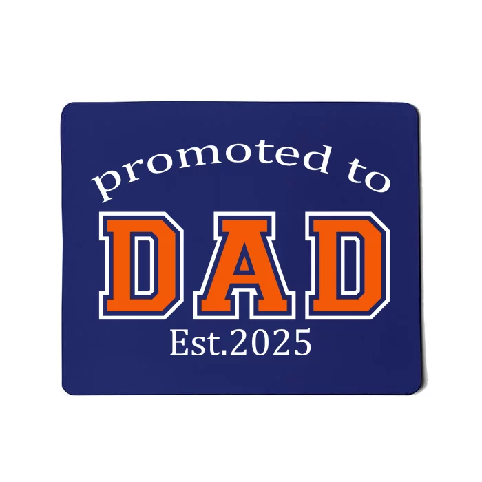 Funny Gift First Time Daddy 2025 Mousepad