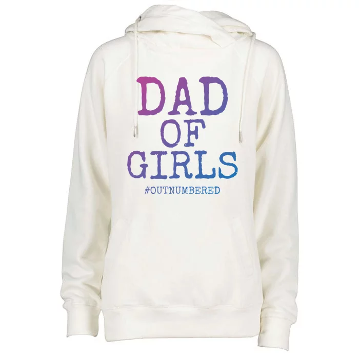 Father Gift From Daughters Funny Dad Of #Outnumbered Cool Gift Womens Funnel Neck Pullover Hood