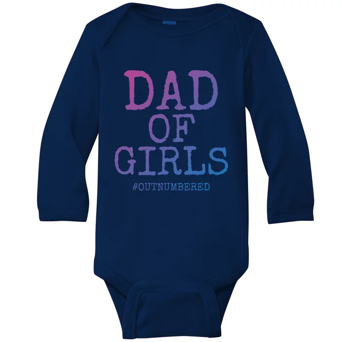 Father Gift From Daughters Funny Dad Of #Outnumbered Cool Gift Baby Long Sleeve Bodysuit