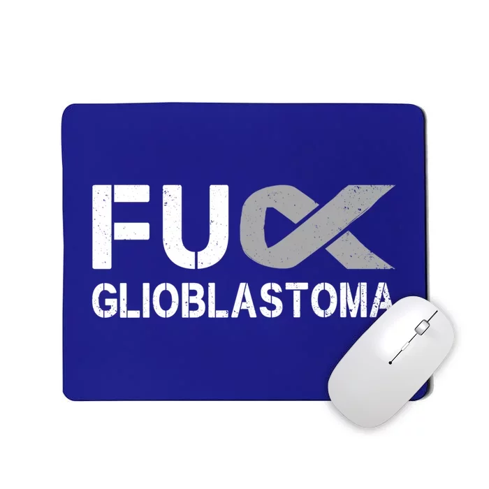 Fuck Glioblastoma Fu Cancer Awareness Ribbon Warrior Fighter Meaningful Gift Mousepad