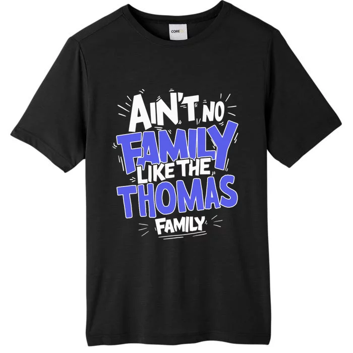 Funny Gift Family Name Member ChromaSoft Performance T-Shirt