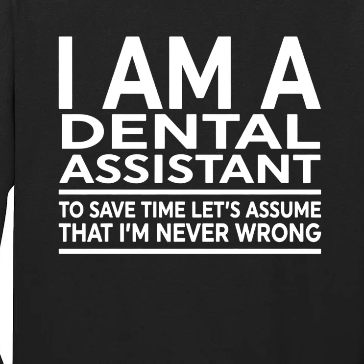 Funny Gift For Dental Assistant Coworker Birthday Tall Long Sleeve T-Shirt