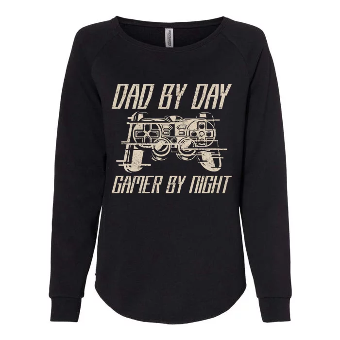 Funny Gaming Father Video Games Dad By Day Gamer By Night Gift Womens California Wash Sweatshirt