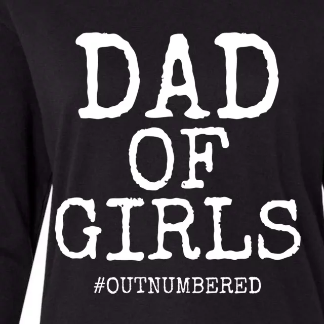 Father Gift From Daughters Funny Dad Of #Outnumbered Gift Womens Cotton Relaxed Long Sleeve T-Shirt