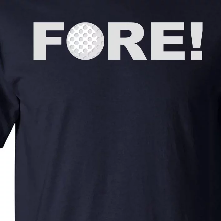 Fore Golf Tall T-Shirt