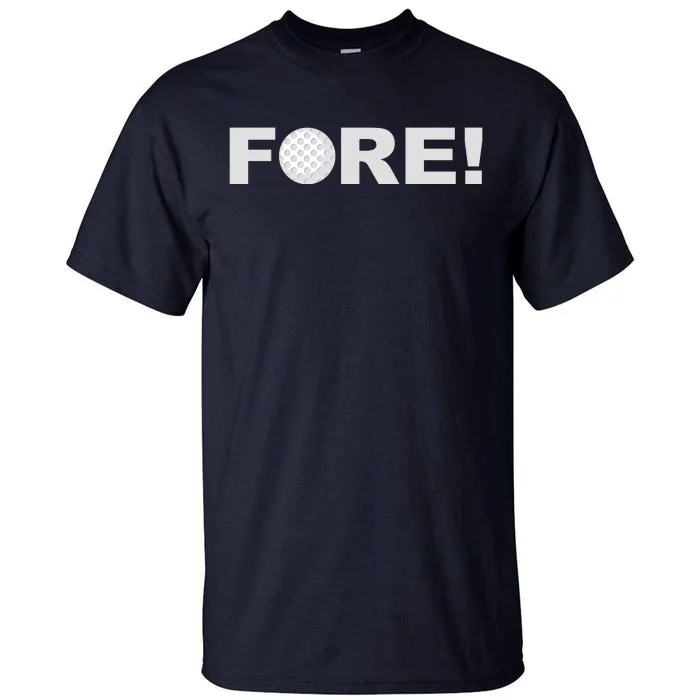 Fore Golf Tall T-Shirt