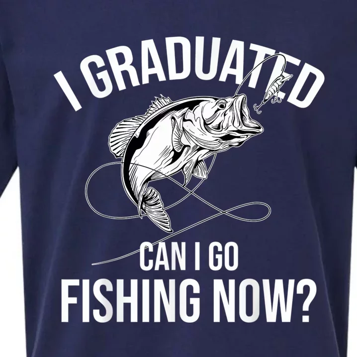 Fishing Graduate Fishing I Graduated Can I Go Fishing Now Sueded Cloud Jersey T-Shirt