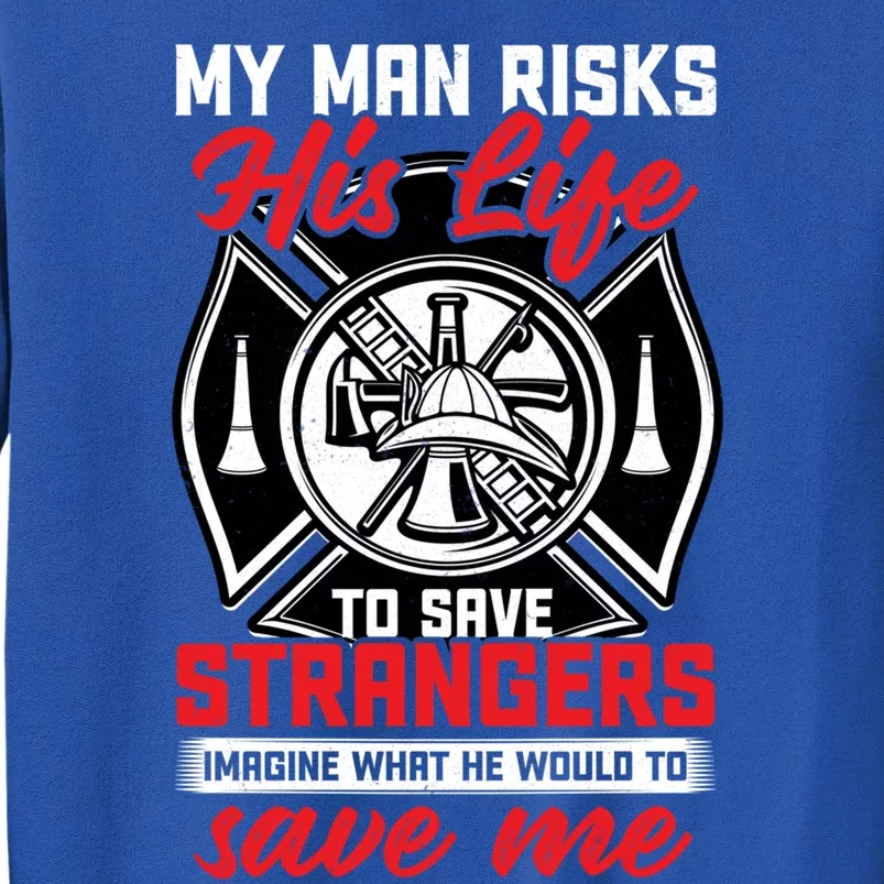 Firefighter Gift For Fire Wife And Friend Meaningful Gift Sweatshirt