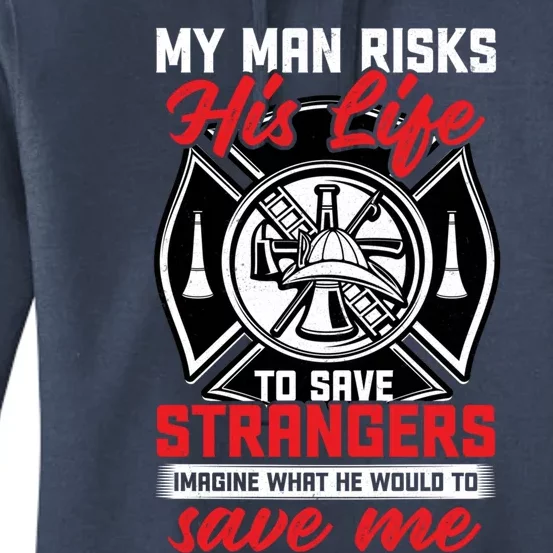 Firefighter Gift For Fire Wife And Friend Meaningful Gift Women's Pullover Hoodie