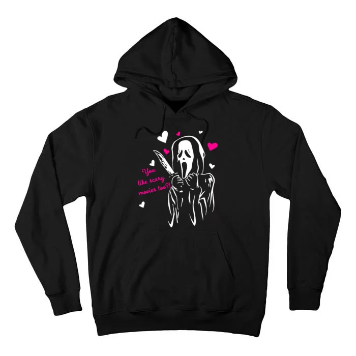 Funny Ghost Face You Like Scary Movies Too Tall Hoodie