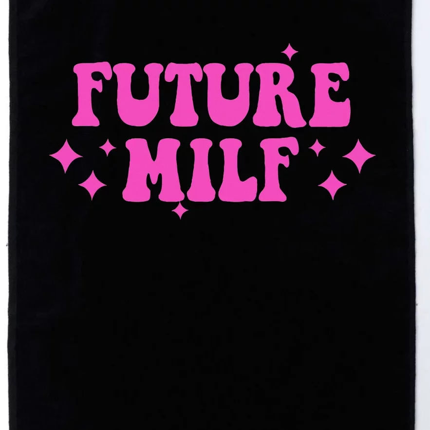 Funny Gift For Girl Women Future Milf Milfs Pink Design Platinum Collection Golf Towel