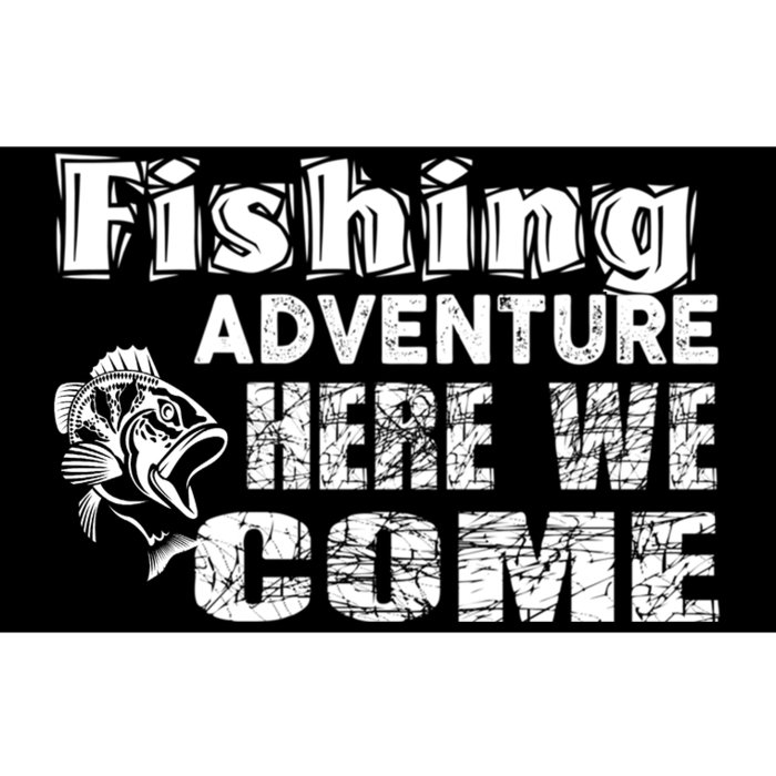 Funny Gift Fishing Adventure Here We Come Bumper Sticker