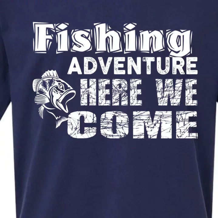 Funny Gift Fishing Adventure Here We Come Sueded Cloud Jersey T-Shirt