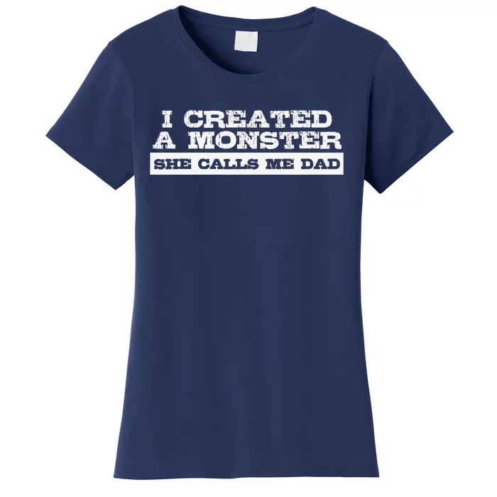 Funny Gift For Dad From Daughter First Fathers Day Women's T-Shirt