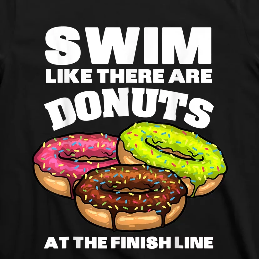 Funny Gift For Swimming Donut Design Men Women Swimmer Sports Athlete T-Shirt