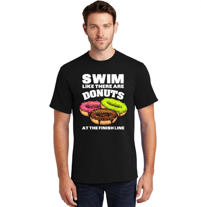 Funny Gift For Swimming Donut Design Men Women Swimmer Sports Athlete Tall T-Shirt