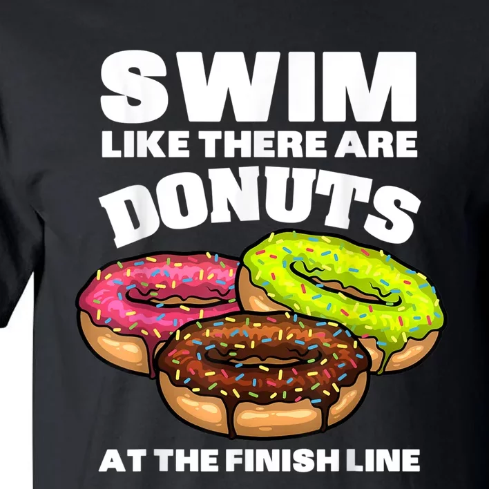 Funny Gift For Swimming Donut Design Men Women Swimmer Sports Athlete Tall T-Shirt