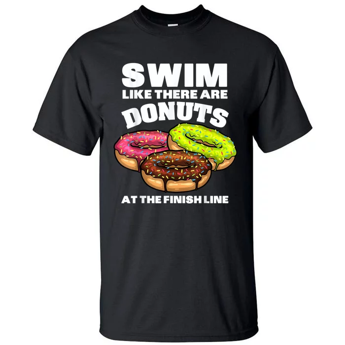 Funny Gift For Swimming Donut Design Men Women Swimmer Sports Athlete Tall T-Shirt