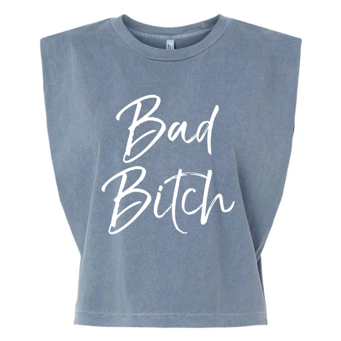 Funny Gift For Bad Ass Boss Quote Cute Bad Bitch Gift Garment-Dyed Women's Muscle Tee