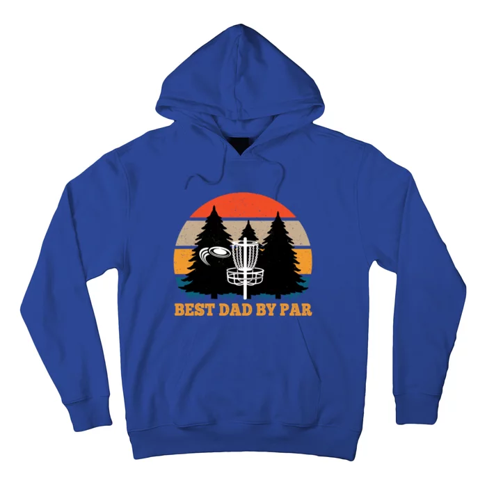 Frisbee Golf Fathers Day Funny Best Dad By Par Disc Golf Great Gift Hoodie